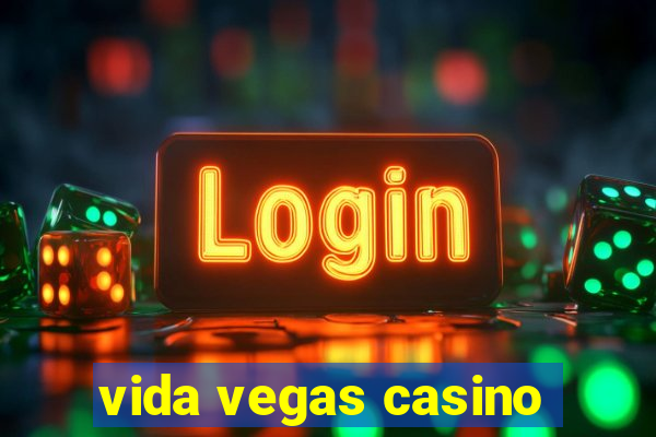 vida vegas casino